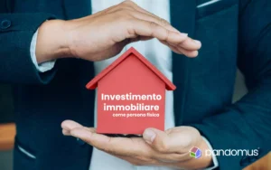 Investire in immobili come persona fisica