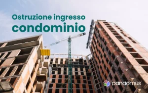 Ostruzione ingresso ad un condomino