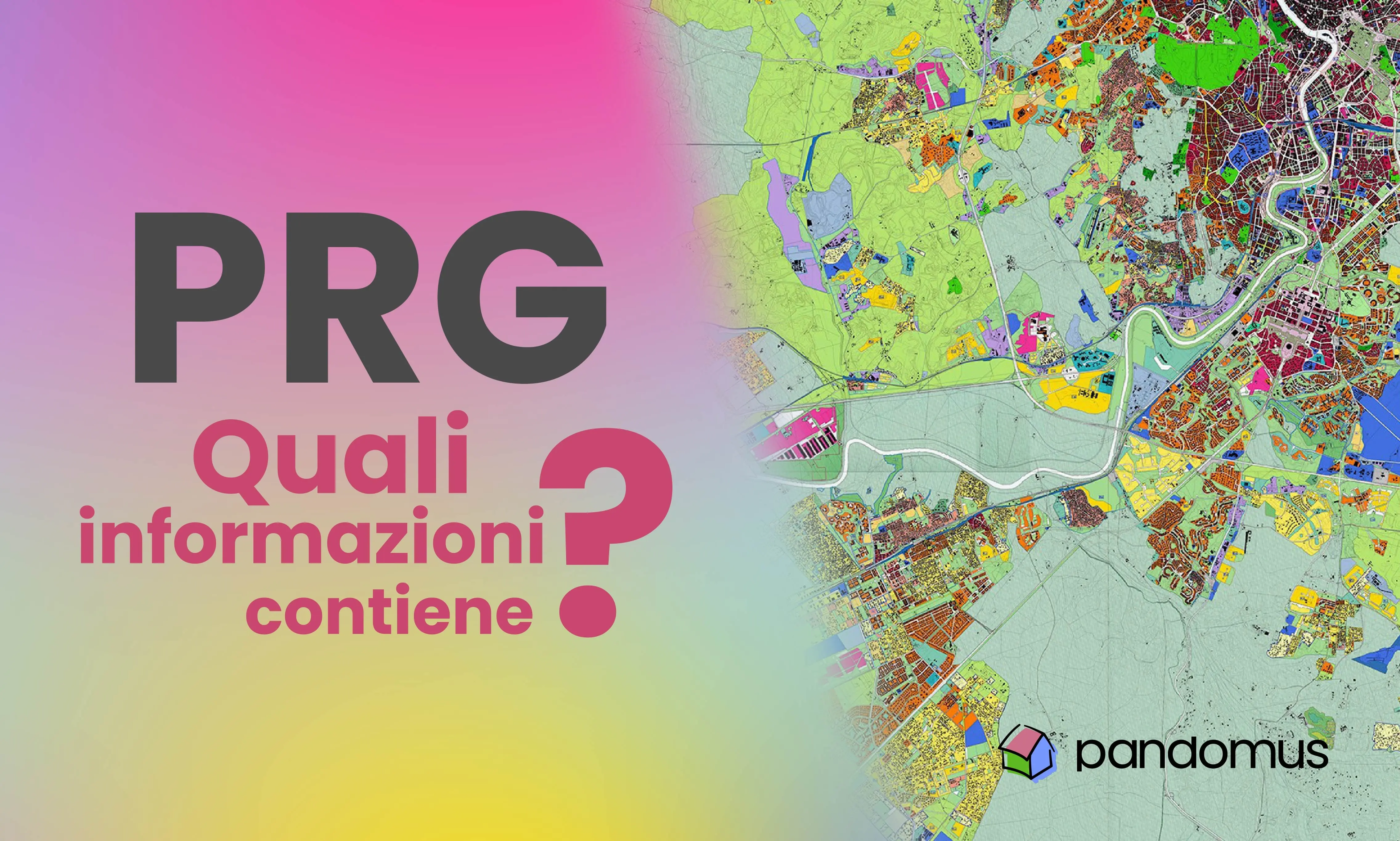 Il Piano Regolatore Generale: Cos’è e perché è importante conoscerlo