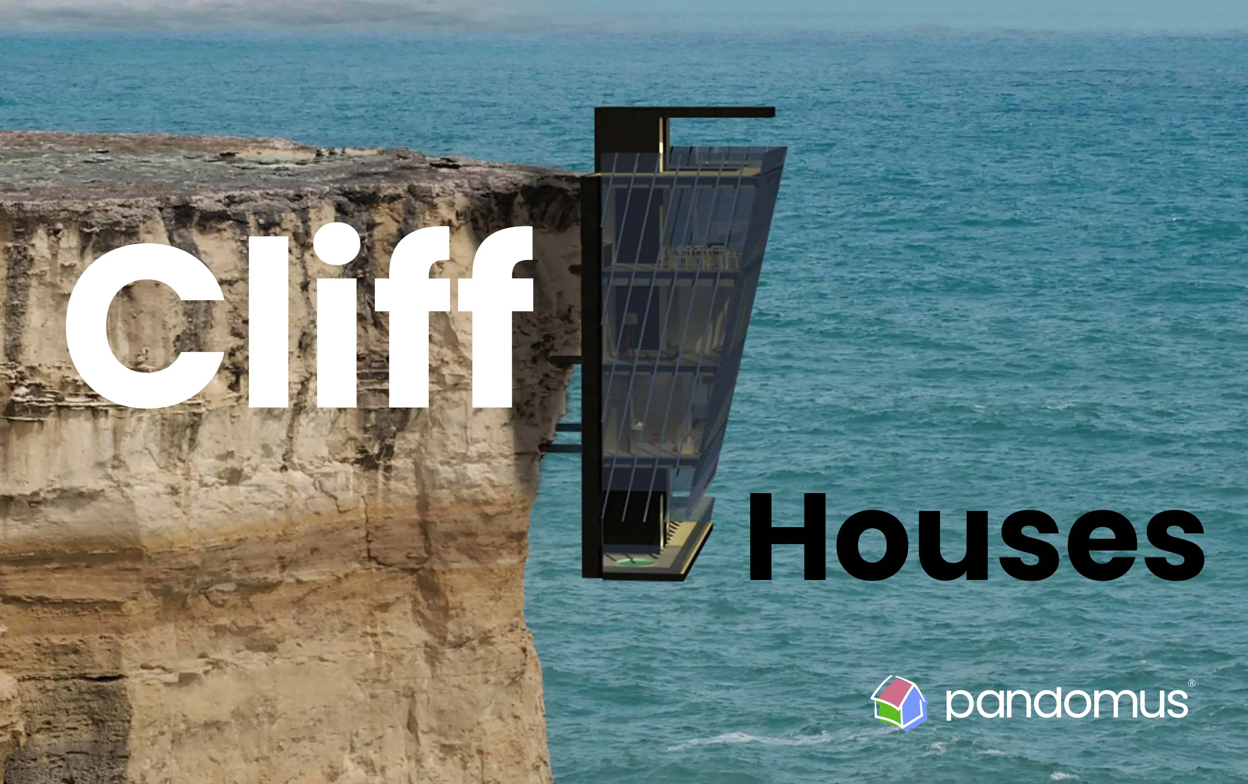 Cliff Houses: costruzioni che sfidano la gravità