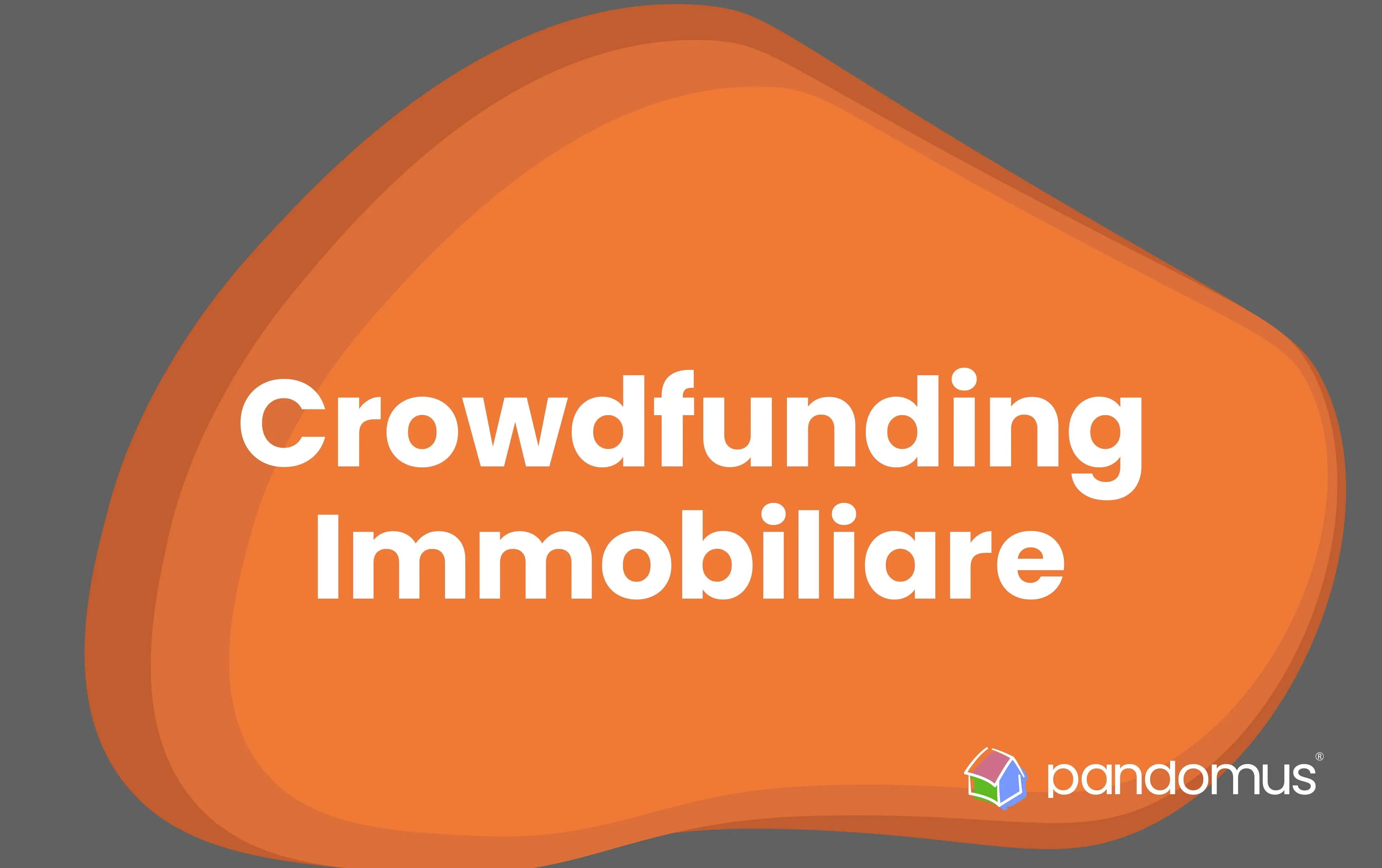 Crowdfunding Immobiliare: Una Nuova Frontiera per Investitori e Sviluppatori