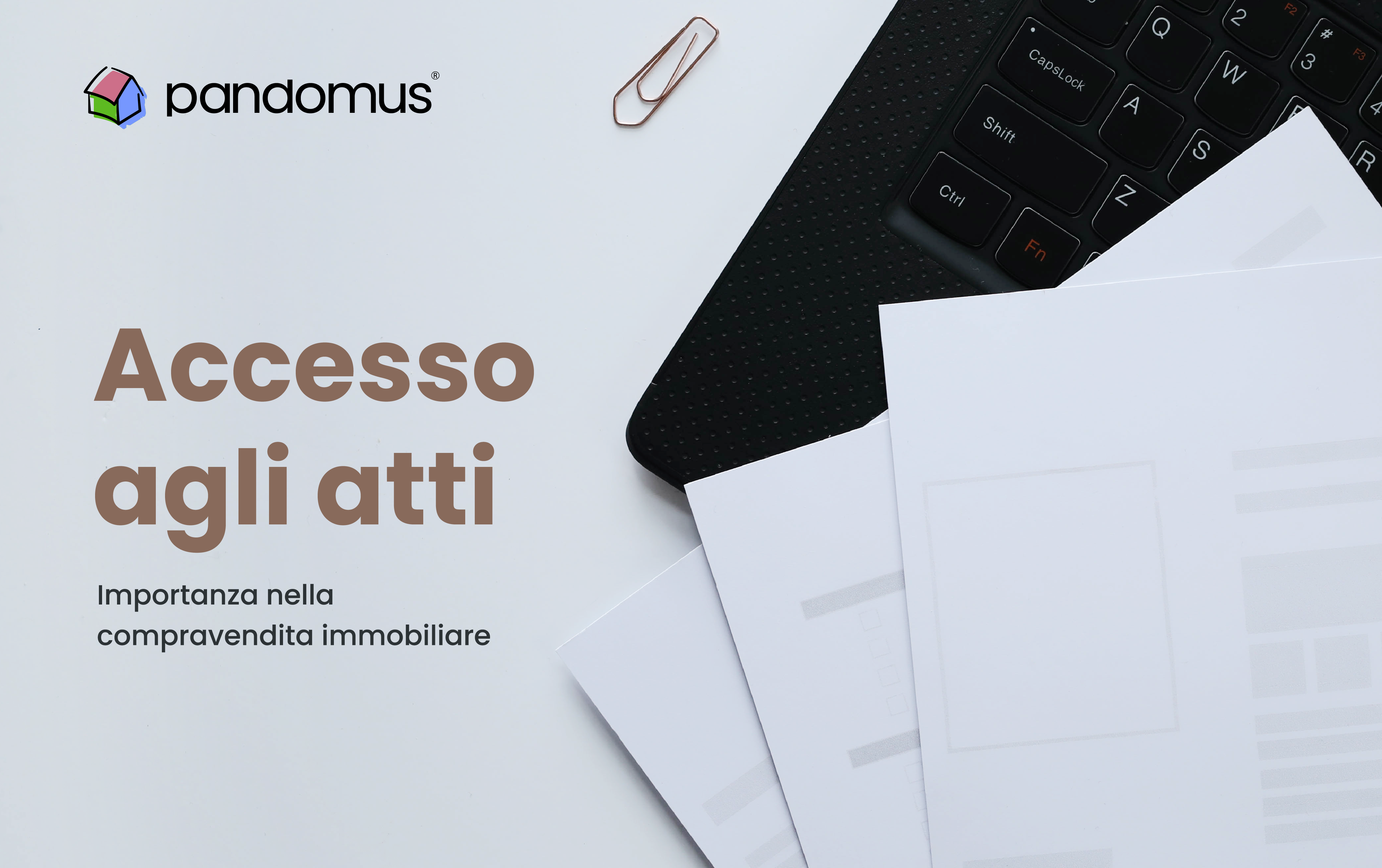 Accesso agli atti: tutto quello che devi sapere