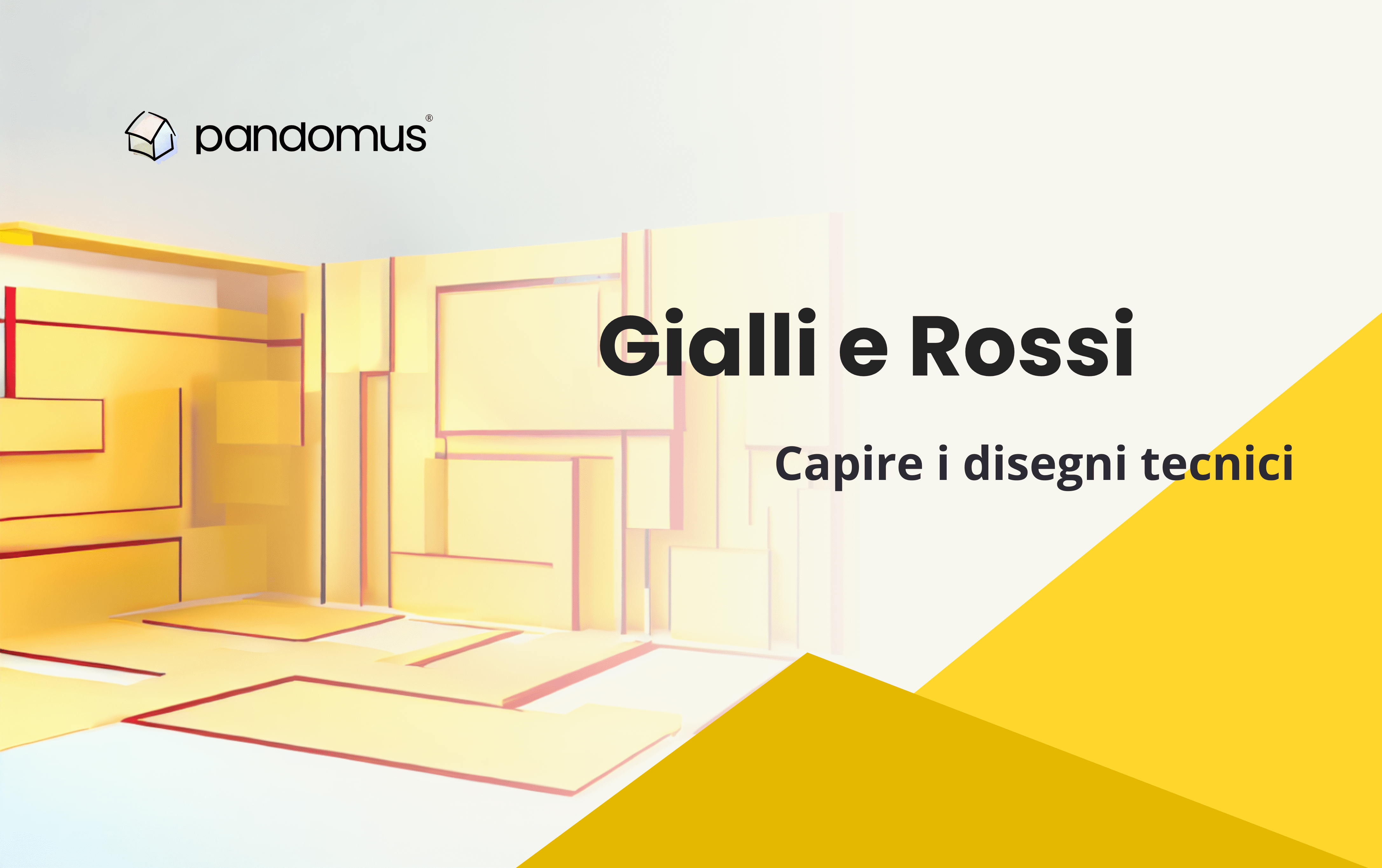 Capire i disegni tecnici: gialli e rossi